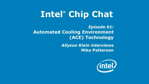 ACE Technology – Intel Chip Chat – Episode 61